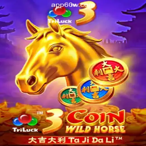 Exploring the Exciting World of 3CoinWildHorse on 60W.COM Platform-Oficial Slots Brasil