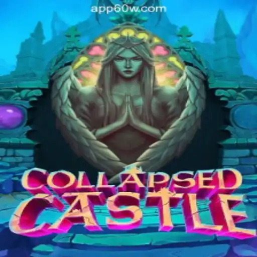 Exploring the Enigmatic World of CollapsedCastle on 60W.COM Platform