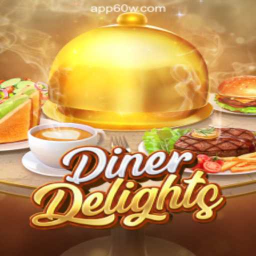 Discover the Thrills of DinerDelights on the 60W.COM Platform-Oficial Slots Brasil