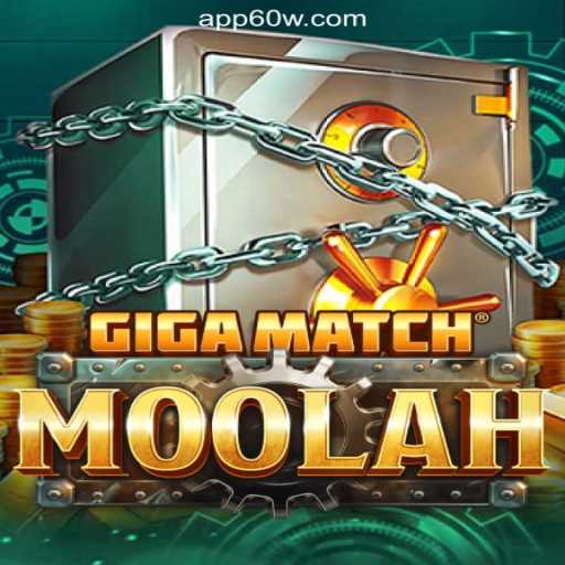 Unlock Exciting Wins with GigaMatchMoolah on 60W.COM: The Premier Platform for Official Slots in Brazil