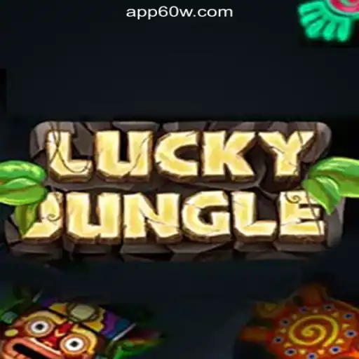 Discover the Adventure of LuckyJungle on the 60W.COM Platform