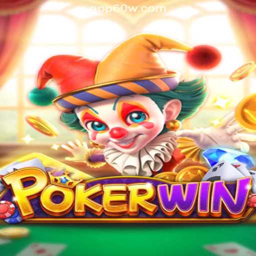 POKERWIN: The Thrilling Online Gaming Experience with 60W.COM Platform-Oficial Slots Brasil